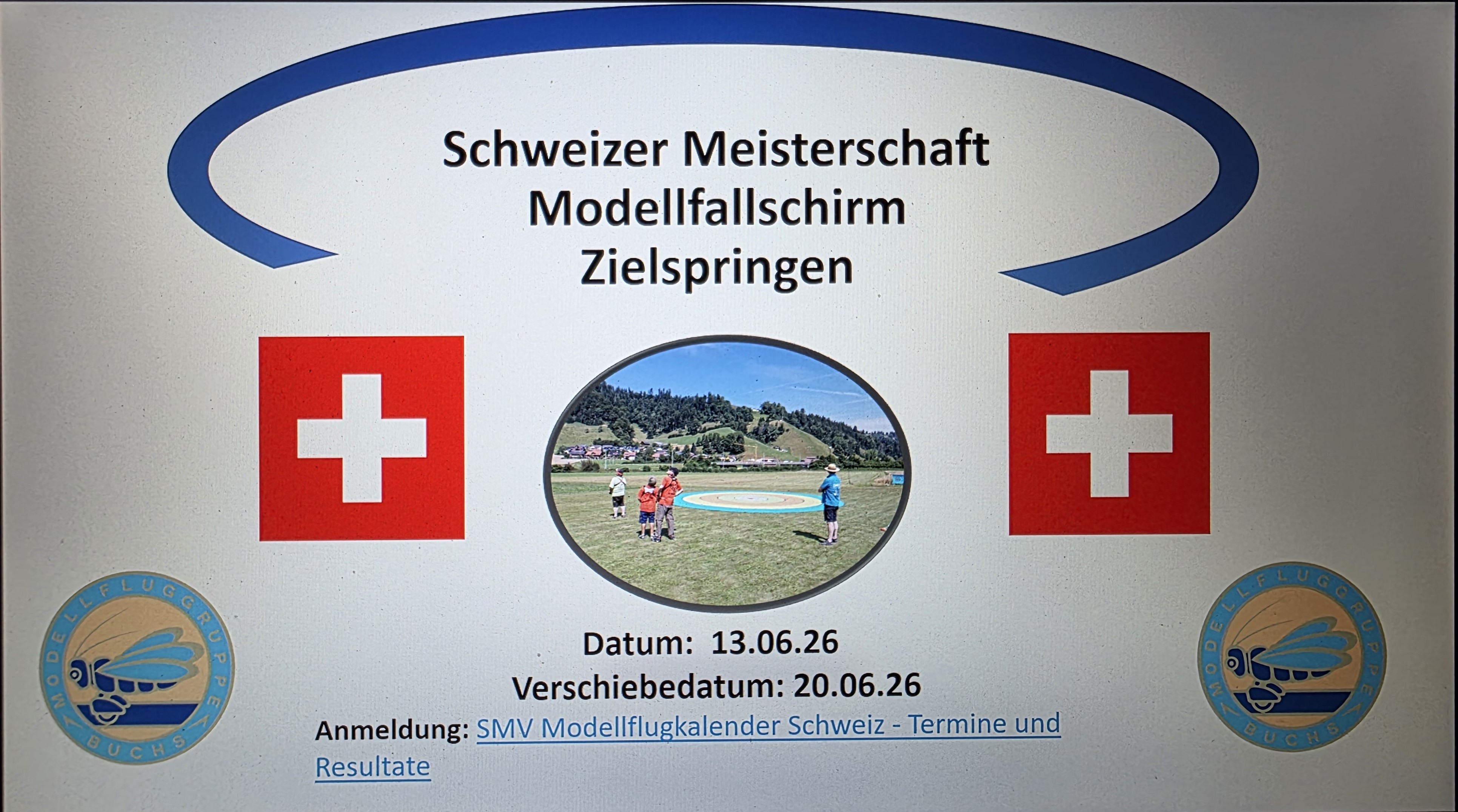  Schweizermeisterschaft im  Modellfallschirm Zielspringen