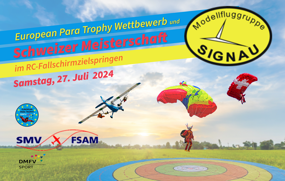 Schweizer Meisterschaft und RC Fallschirm European Para Trophy